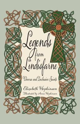 Legends from Lindisfarne: Diverse and Inclusive Saints