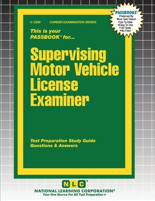 Supervising Motor Vehicle License Examiner