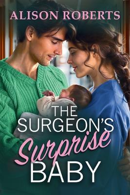 The Surgeon’s Surprise Baby