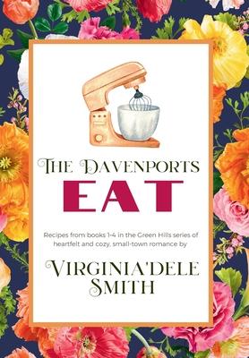 The Davenports EAT: A Green Hills Cookbook