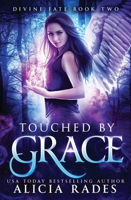 Touched by Grace: Divine Fate Trilogy