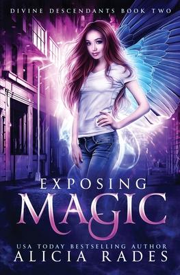 Exposing Magic: Divine Descendants Duology