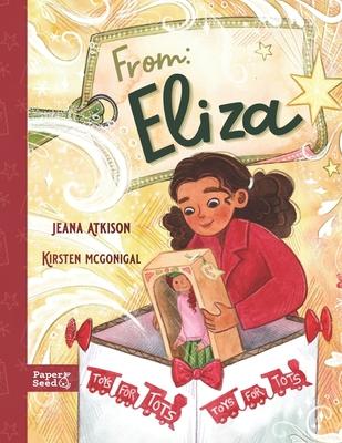 From: Eliza, To: Macie: A Joyful and Kind Christmas Book