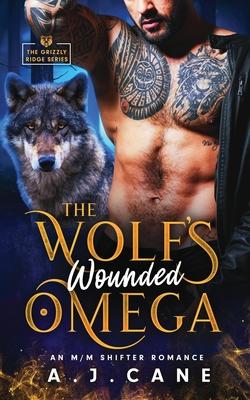 The Wolf’s Wounded Omega