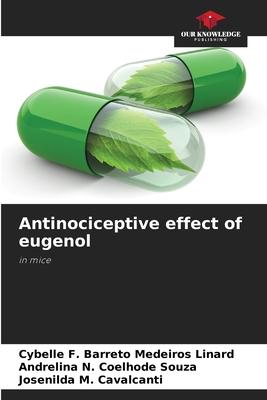 Antinociceptive effect of eugenol