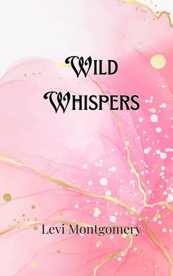 Wild Whispers