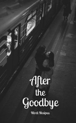 After the Goodbye