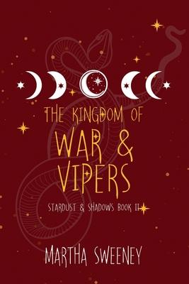 The Kingdom of War and Vipers