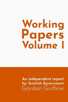 Working Papers Vol 1: Foundations of the Digital State