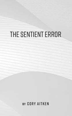 The Sentient Error