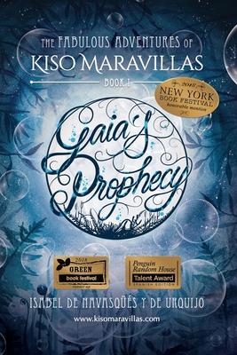 Gaia’s Prophecy