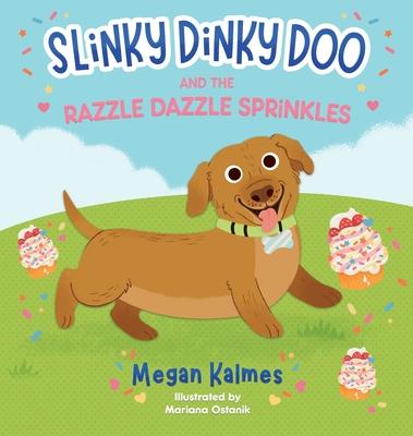 Slinky Dinky Doo: and the Razzle Dazzle Sprinkles