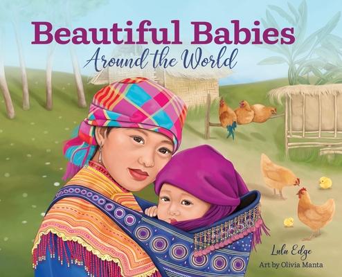 Beautiful Babies Around the World