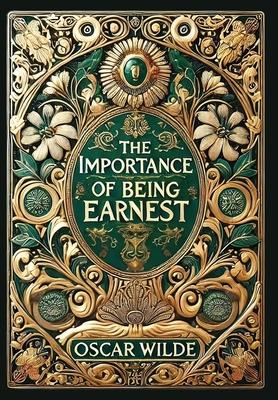 The Importance of Being Earnest (Collector’s Edition) (Laminated Hardback with Jacket)