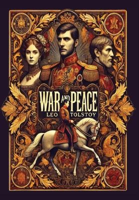 War and Peace (Collector’s Edition) (Laminated Hardback with Jacket)