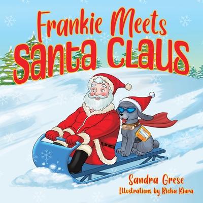 Frankie Meets Santa Claus