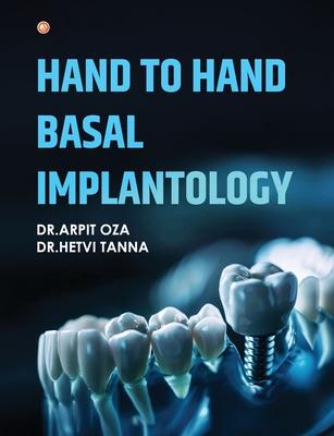 Hand To Hand Basal Implantology