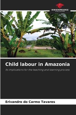 Child labour in Amazonia