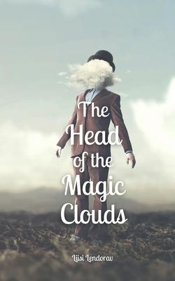 The Head of the Magic Clouds