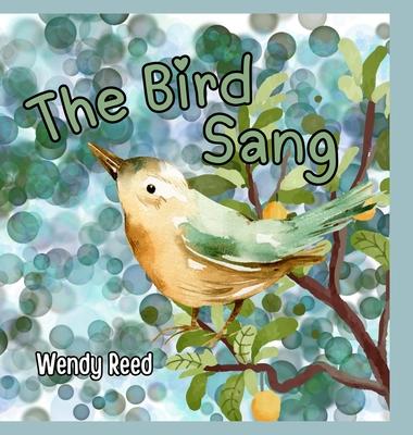 The Bird Sang