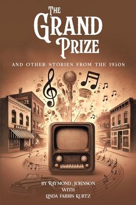 The Grand Prize: And Other Stories from the 1950s