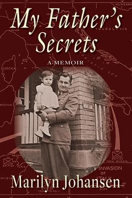 My Father’s Secrets: A Memoir