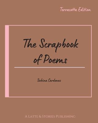 The Scrapbook of Poems: Terracotta Edition