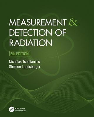 Measurement and Detection of Radiation