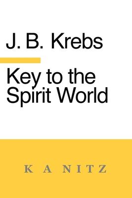 Key to the Spirit World: The Art of Living