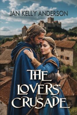 The Lovers’ Crusade