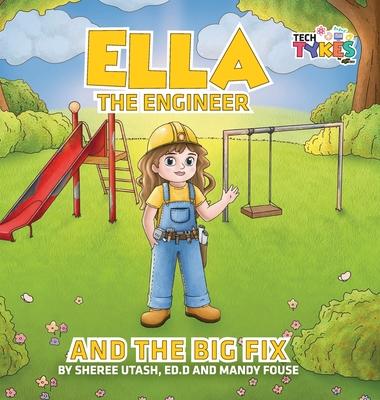 Ella the Engineer and the Big Fix