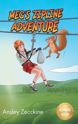 Meg’s Zipline Adventure