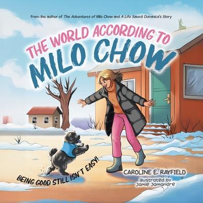 The World According to Milo Chow: Being Good Still Isn’t Easy!