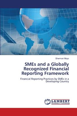 SMEs and a Globally Recognized Financial Reporting Framework