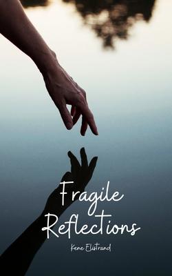 Fragile Reflections