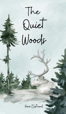 The Quiet Woods