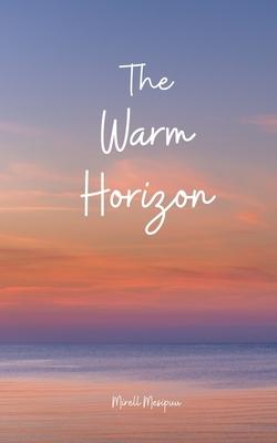 The Warm Horizon