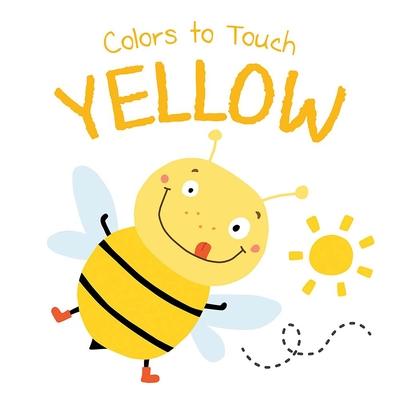 Colors to Touch: Yellow