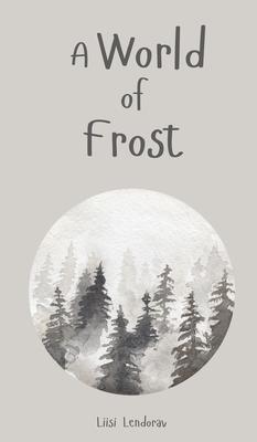 A World of Frost