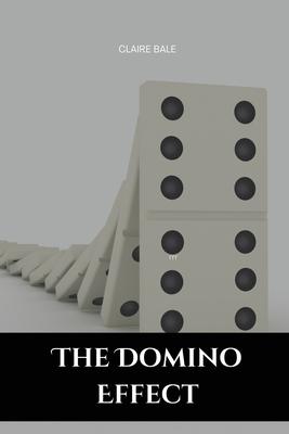 The Domino Effect