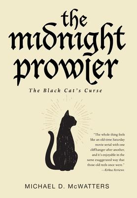 The Midnight Prowler: The Black Cat’s Curse