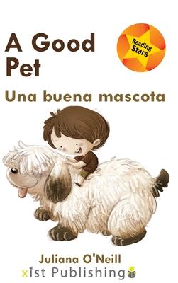 A Good Pet / Una buena mascota