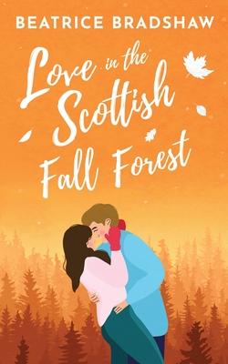 Love in the Scottish Fall Forest