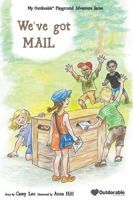 We’ve Got Mail: My Outdorable Playground Adventure Series