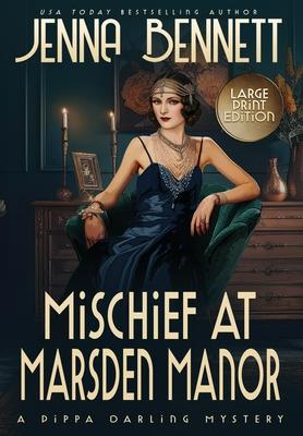 Mischief at Marsden Manor: A 1920s Murder Mystery