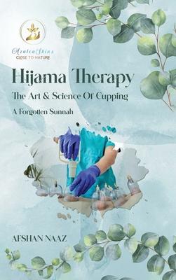 Hijama Therapy: The Art and Science of Cupping (A Forgotten Sunnah)