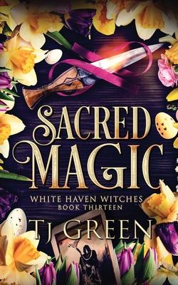 Sacred Magic: Paranormal Witch Mysteries