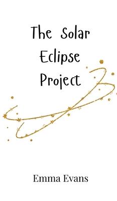 The Solar Eclipse Project