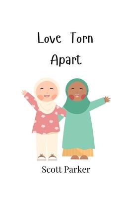 Love Torn Apart