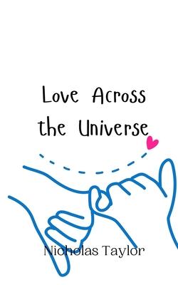 Love Across the Universe